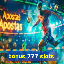 bonus 777 slots