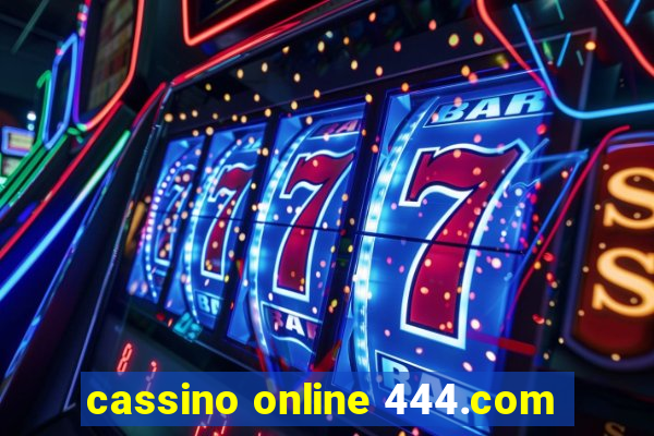 cassino online 444.com