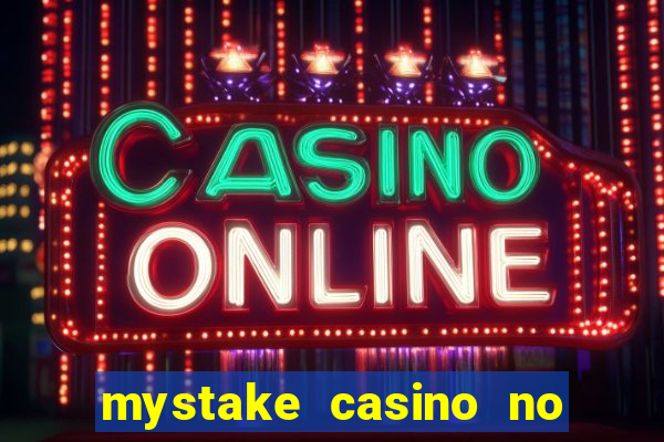 mystake casino no deposit bonus