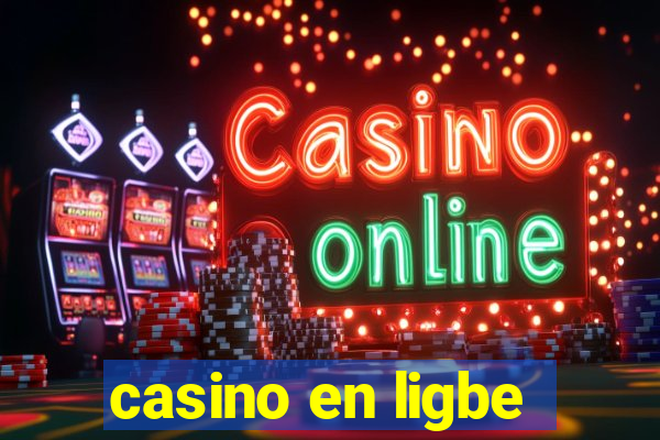 casino en ligbe