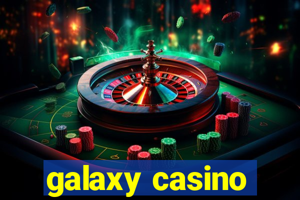 galaxy casino