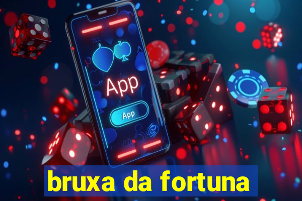 bruxa da fortuna