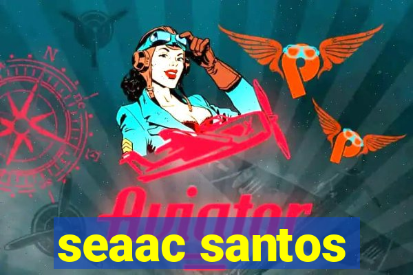 seaac santos