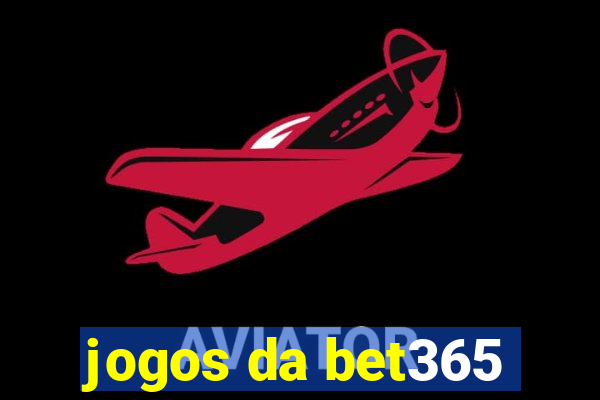 jogos da bet365