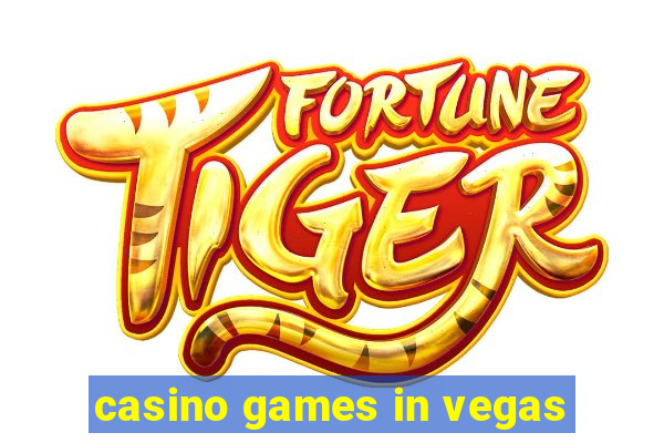 casino games in vegas