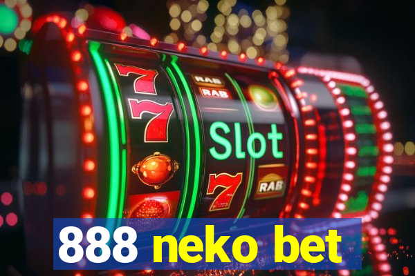 888 neko bet