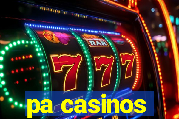 pa casinos