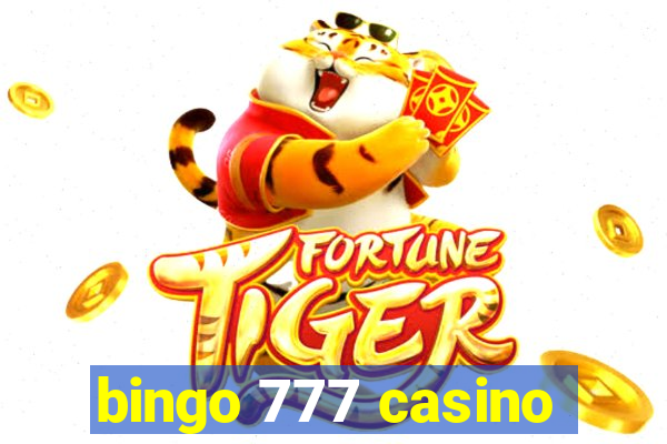 bingo 777 casino