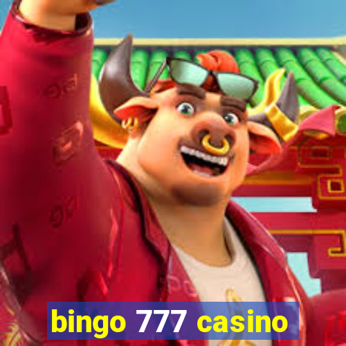 bingo 777 casino