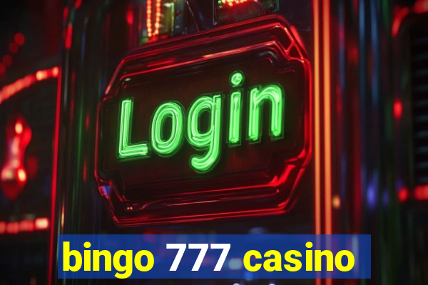 bingo 777 casino