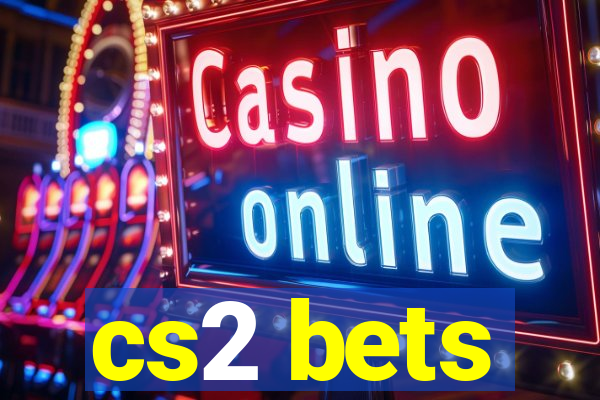 cs2 bets