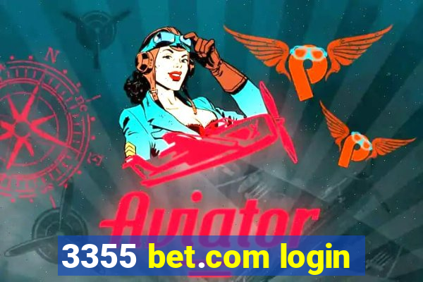 3355 bet.com login