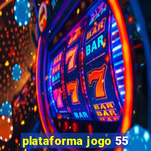 plataforma jogo 55