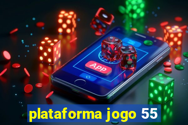 plataforma jogo 55