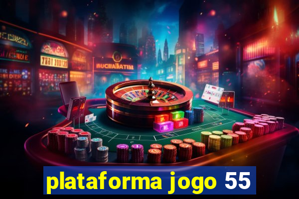 plataforma jogo 55