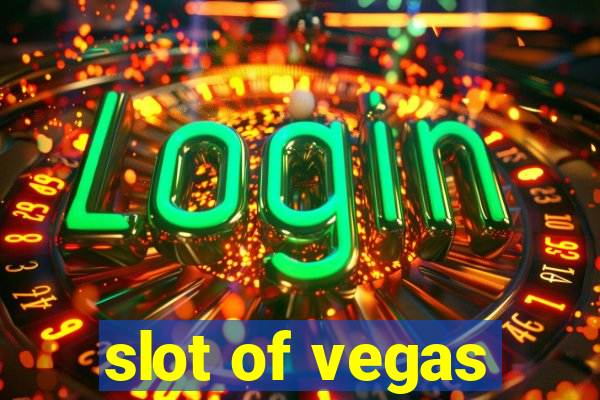 slot of vegas