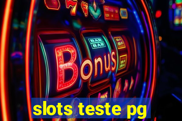 slots teste pg