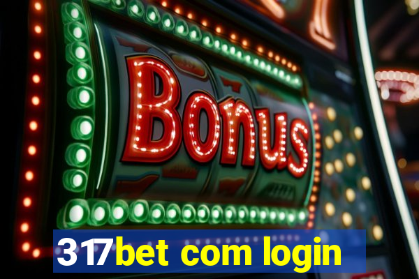 317bet com login