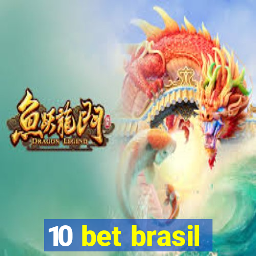 10 bet brasil