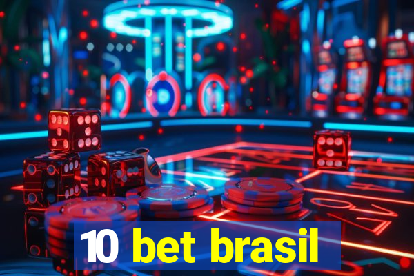 10 bet brasil