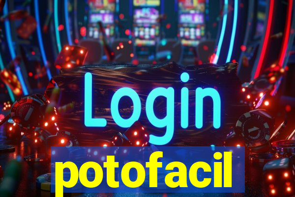 potofacil