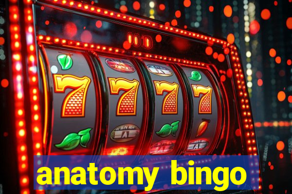 anatomy bingo