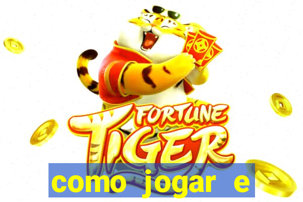 como jogar e ganhar no tigrinho