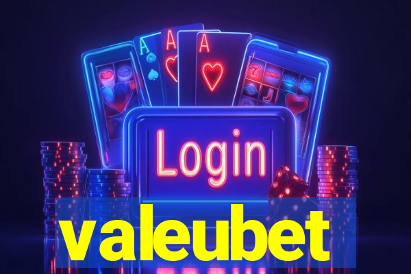 valeubet