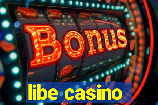 libe casino