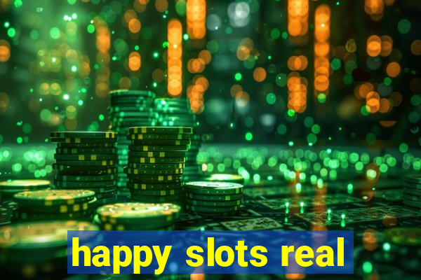 happy slots real