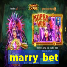 marry bet