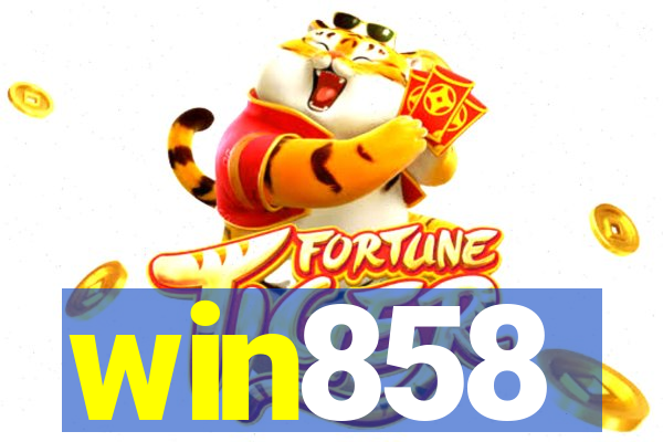 win858