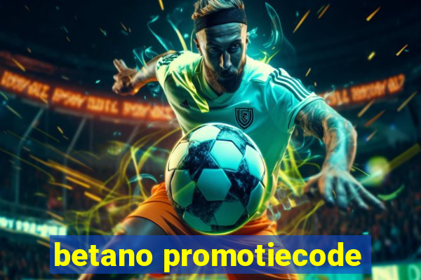 betano promotiecode