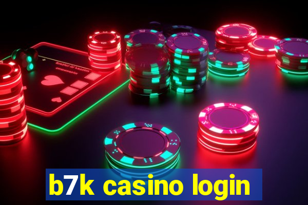 b7k casino login