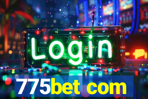 775bet com