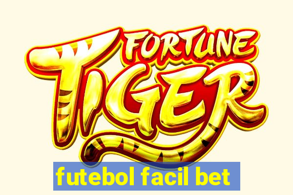 futebol facil bet