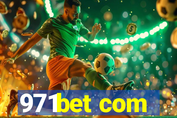 971bet com