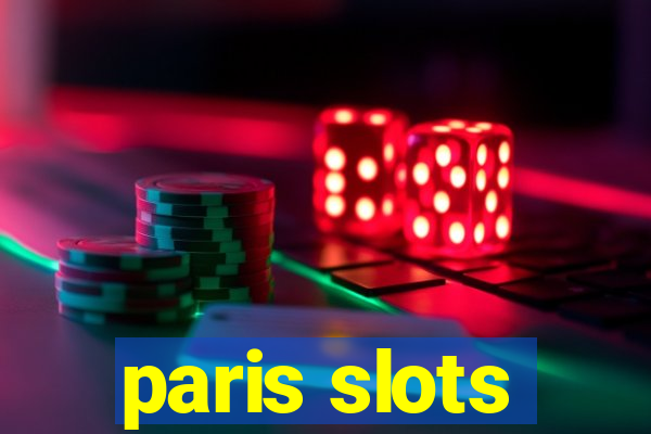 paris slots