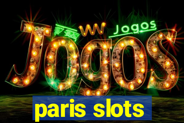 paris slots