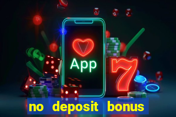 no deposit bonus online casino