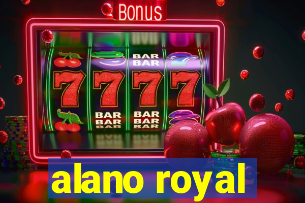 alano royal