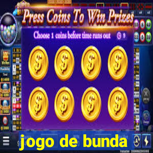 jogo de bunda