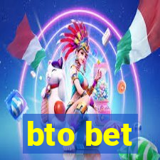 bto bet