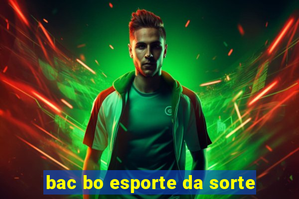 bac bo esporte da sorte