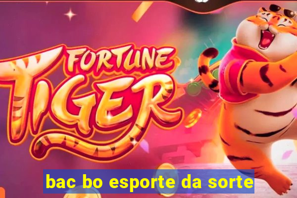 bac bo esporte da sorte