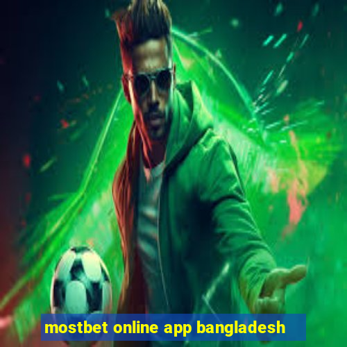 mostbet online app bangladesh