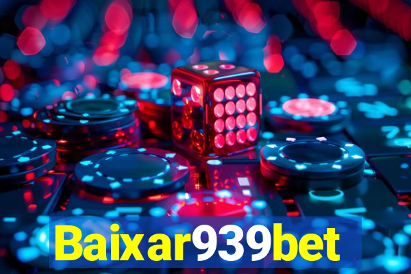 Baixar939bet