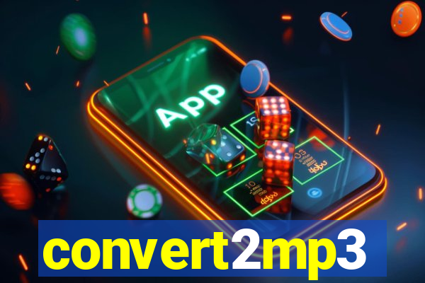 convert2mp3