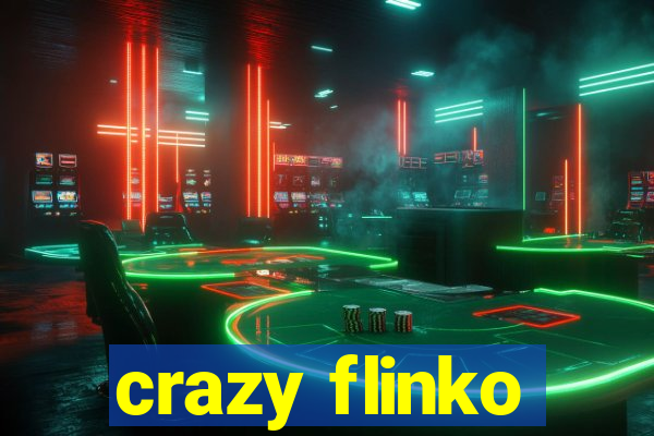 crazy flinko