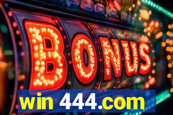 win 444.com